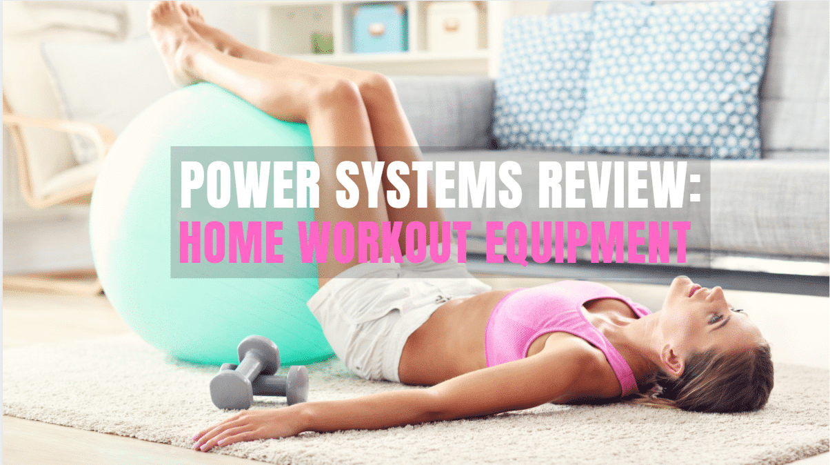 POWER SYSTEMS (HOME WORKOUT EQUIPMENT)