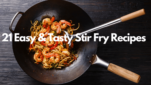 21 Best Stir Fry Recipes to Lose Weight